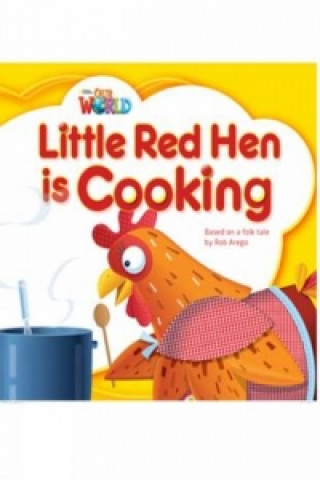 Buch Our World Readers: Little Red Hen is Cooking Crandall