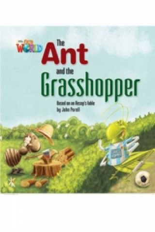 Carte Our World Readers: The Ant and the Grasshopper Crandall