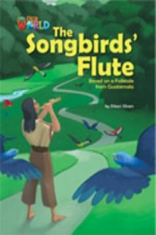 Knjiga Our World Readers: The Songbirds' Flute Crandall