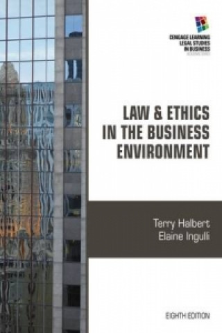 Könyv Law and Ethics in the Business Environment Terry Halbert