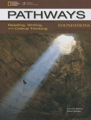 Kniha Pathways: Reading, Writing, and Critical Thinking Foundations with Online Access Code Mari Vargo