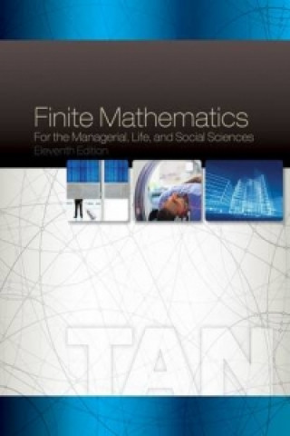 Książka Finite Mathematics for the Managerial, Life, and Social Sciences Soo Tang Tan