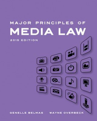 Kniha Major Principles of Media Law, 2015 Wayne Overbeck