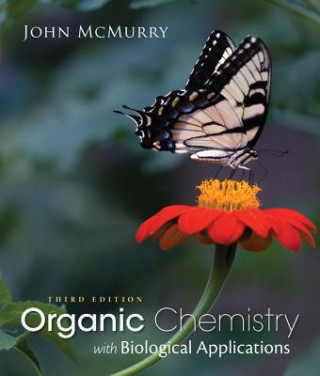 Könyv Organic Chemistry with Biological Applications John E. McMurry