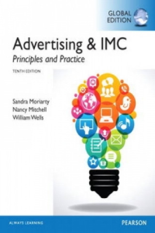 Książka Advertising & IMC: Principles and Practice, Global Edition William D. Wells