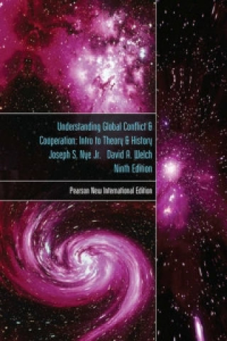 Knjiga Understanding Global Conflict and Cooperation: An Introduction to Theory and History David A. Welch