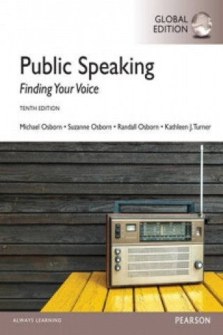 Könyv Public Speaking: Finding Your Voice, Global Edition Randall Osborn