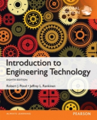 Carte Introduction to Engineering Technology, Global Edition Robert J. Pond
