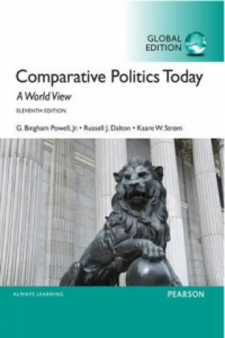 Kniha Comparative Politics Today: A World View, Global Edition G. Bingham Powell Jr