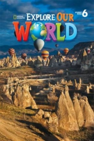 Книга Explore Our World 6 Kate Cory-Wright