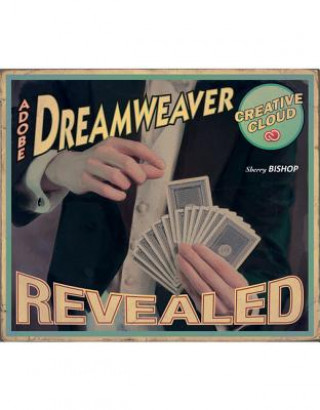 Book Adobe (R) Dreamweaver (R) Creative Cloud Revealed Sherry Bishop