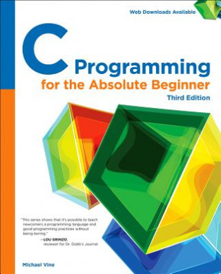 Книга C Programming for the Absolute Beginner Michael Vine