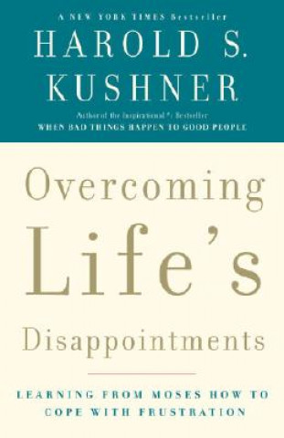 Kniha Overcoming Life's Disappointments Harold S. Kushner