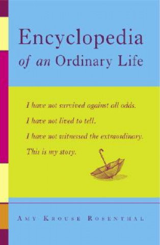 Könyv Encyclopedia Of An Ordinary Life Amy Krouse Rosenthal