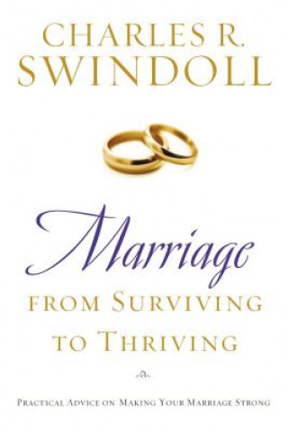 Buch Marriage: From Surviving to Thriving Charles Swindoll