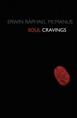 Könyv Soul Cravings Erwin McManus