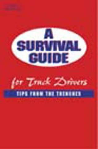 Kniha Survival Guide for Truck Drivers: Tips From the Trenches Alice Adams