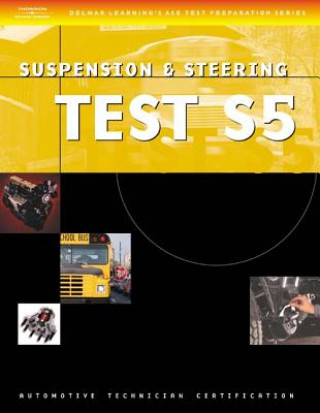 Libro ASE Test Preparation Series: School Bus (S5) Suspension and Steering Delmar Learning