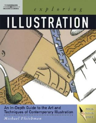 Könyv Exploring Illustration Michael Fleishman