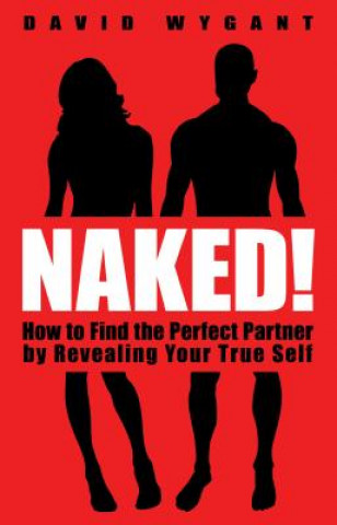 Kniha Naked! David W. Wygant
