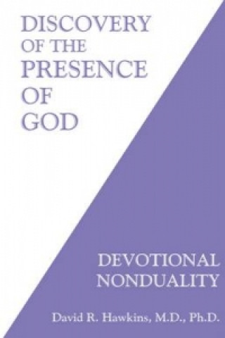 Könyv Discovery of the Presence of God: Devotional Nonduality David R. Hawkins