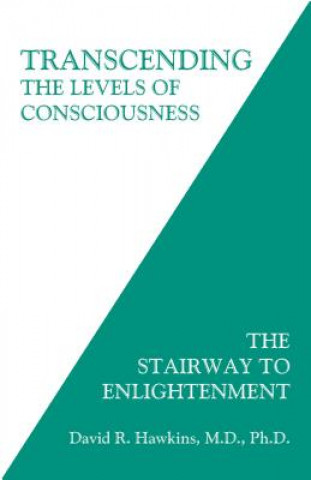 Könyv Transcending the Levels of Consciousness David R. Hawkins