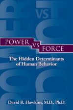 Könyv Power vs. Force David R. Hawkins