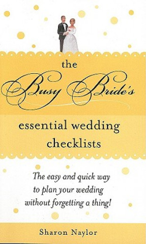 Livro Busy Bride's Essential Wedding Checklists Sharon Naylor