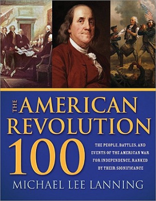 Książka American Revolution 100 Michael Lee Lanning