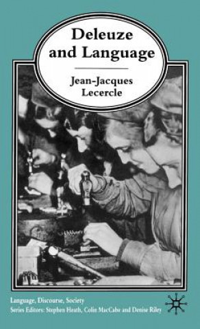 Könyv Deleuze and Language Jean-Jacques Lecercle
