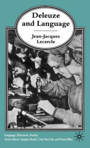 Kniha Deleuze and Language Jean-Jacques Lecercle