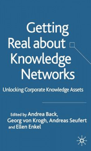 Könyv Getting Real About Knowledge Networks Georg von Krogh