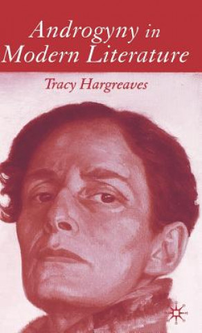 Carte Androgyny in Modern Literature Tracy Hargreaves