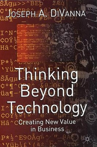 Carte Thinking Beyond Technology Joseph A. DiVanna