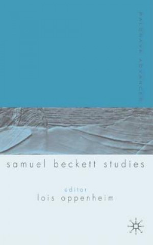 Livre Palgrave Advances in Samuel Beckett Studies L. Oppenheim