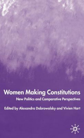 Kniha Women Making Constitutions A. Dobrowolsky