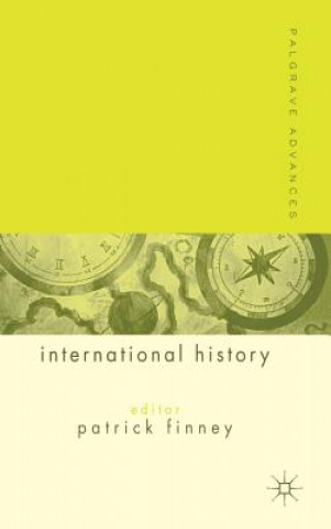 Kniha Palgrave Advances in International History Patrick Finney