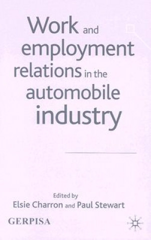 Carte Work and Employment Relations in the Automobile Industry E. Charron