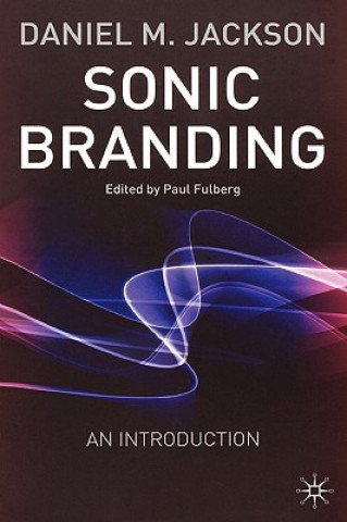 Kniha Sonic Branding Daniel Jackson