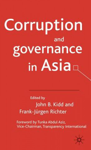 Livre Corruption and governance in Asia J. Kidd