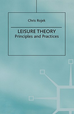 Carte Leisure Theory Chris Rojek