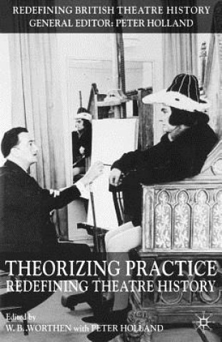 Kniha Theorizing Practice P. Holland