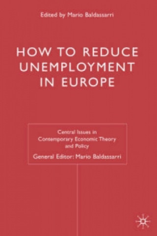 Carte How to Reduce Unemployment in Europe Mario Baldassarri