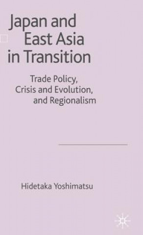 Carte Japan and East Asia in Transition Hidetaka Yoshimatsu