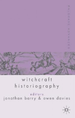 Kniha Palgrave Advances in Witchcraft Historiography J. Barry