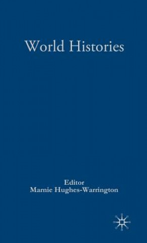 Książka Palgrave Advances in World Histories M. Hughes-Warrington