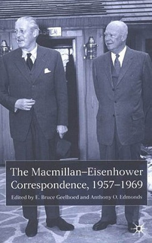 Carte Macmillan-Eisenhower Correspondence, 1957-69 E. B. Geelhoed
