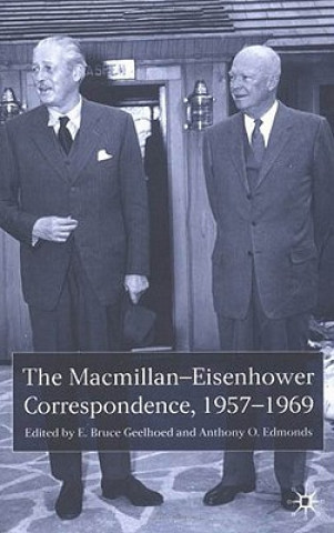 Kniha Macmillan-Eisenhower Correspondence, 1957-69 E. B. Geelhoed