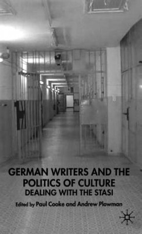 Kniha German Writers and the Politics of Culture Paul Cooke