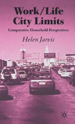 Книга Work/Life City Limits Helen Jarvis